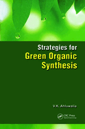 Strategies for Green Organic Synthesis