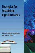 Strategies for Sustaining Digital Libraries