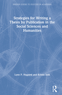 Strategies for Writing a Thesis by Publication in the Social Sciences and Humanities