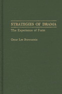 Strategies of Drama: The Experience of Form