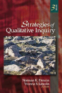 Strategies of Qualitative Inquiry - Denzin, Norman K, Dr. (Editor), and Lincoln, Yvonna S, Dr. (Editor)