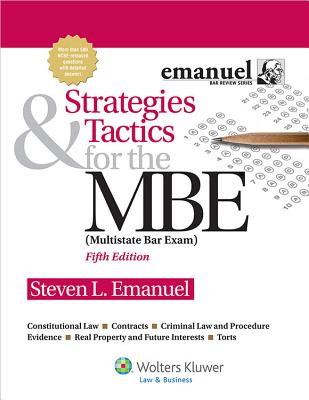 Strategies & Tactics for the MBE - Emanuel, Steven, and Walton, Kimm Alayne