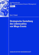 Strategische Gestaltung Des Lebenszyklus Von Mega-Events