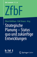 Strategische Planung - Status Quo Und Zuk?nftige Entwicklungen