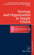 Strategy and Organization in Supply Chains