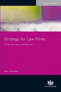 Strategy for Law Firms: After the Legal Services Act 2007 - Jarrett-Kerr, Nick