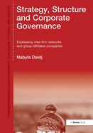 Strategy, Structure and Corporate Governance: Expressing Inter-Firm Networks and Group-Affiliated Companies