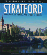 Stratford: Its Heritage and Its Festival