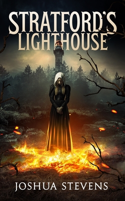 Stratford's Lighthouse: A Horror Novel - Publishing, Wicked House, and Stevens, Joshua