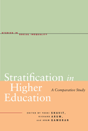 Stratification in Higher Education: A Comparative Study