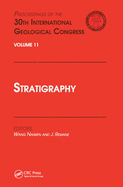 Stratigraphy: Proceedings of the 30th International Geological Congress, Volume 11