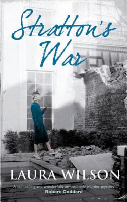 Stratton's War - Wilson, Laura
