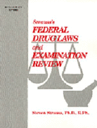 Strauss' Pharmacy Law and Examination Review, Fifth Edition