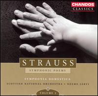 Strauss: Symphonic Poems, Vol. 2 - Edwin Paling (violin); John Harrington (viola); Raphael Wallfisch (cello); Scottish National Orchestra; Neeme Jrvi (conductor)
