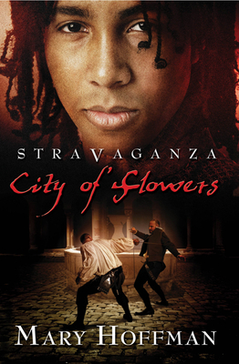 Stravaganza: City of Flowers - Hoffman, Mary