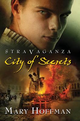 Stravaganza: City of Secrets - Hoffman, Mary