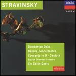 Stravinsky: Dumbarton Oaks; Danses Concertantes; Concerto in D for Strings