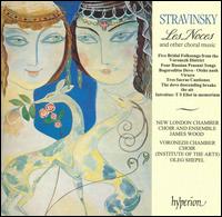 Stravinsky: Les Noces and Other Choral Music - Alexander Nazarov (bass); Andrew Ball (piano); Brendan Thomas (horn); Christopher Wells (percussion);...