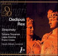 Stravinsky: Oedipus Rex - Franz Crass (vocals); Lajos Kozma (vocals); Luigi Roni (vocals); Tatiana Troyanos (mezzo-soprano);...