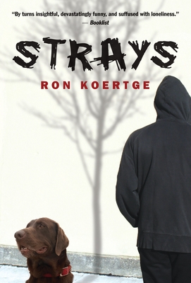 Strays - Koertge, Ron