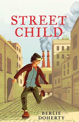 Street Child - Doherty, Berlie