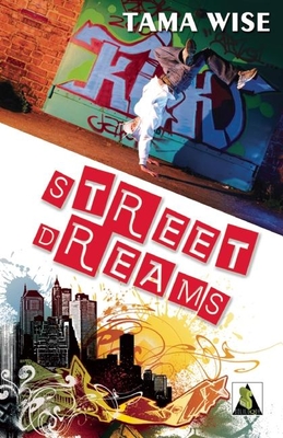 Street Dreams - Wise, Tama