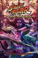 Street Fighter Unlimited Vol.1: Path of the Warrior