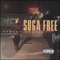 Street Gospel - Suga Free