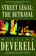 Street Legal: The Betrayal - Deverell, William