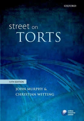 Street on Torts - Murphy, John, and Witting, Christian