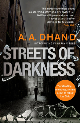 Streets of Darkness - Dhand, A. A.