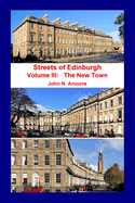 Streets of Edinburgh: The New Town