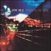 Streets of Sin - Joe Ely