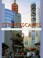 Streetscapes: Facades, Entrances, Storefronts - Pegler, Martin M (Editor)