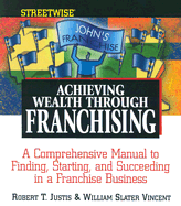 Streetwise Achieving Wealth Through Franchising