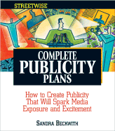 Streetwise Complete Publicity Plans - Beckwith, Sandra L