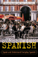 Streetwise Spanish (Book Only): Speak and Understand Everyday Spanish