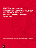 Strenge Theorie Der Absoluten Lotabweichungen ALS Funktionen Der Freiluftanomalien Der Schwere