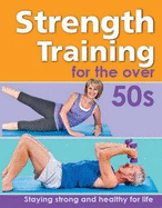 Strength Training for the Over 50s