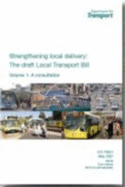 Strengthening local delivery: the draft Local Transport Bill