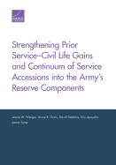Strengthening Prior Service-Civil Life Gains and Continuum of Service Accessions Into the Army's Reserve Components