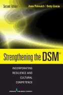 Strengthening the Dsm: Incorporating Resilience and Cultural Competence