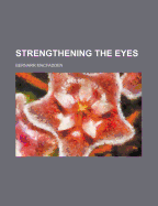 Strengthening the Eyes