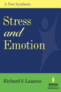 Stress and Emotion: A New Synthesis
