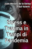 Stress e Trauma in Tempi di Pandemia