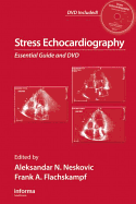 Stress Echocardiography: Essential Guide