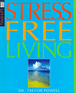 Stress Free Living