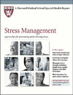 Stress Management: Approaches for Preventing and Reducing Stress