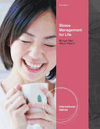 Stress Management for Life: A Research-Based Experiential Approach - Olpin, Michael, and Hesson, Margie