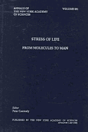 Stress of Life: From Molecules to Man